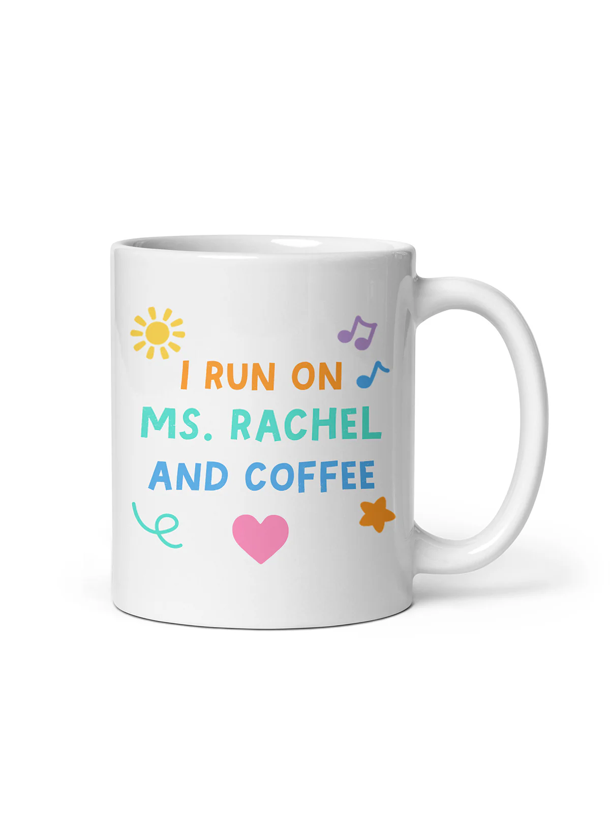 I Run on Ms. Rachel and Coffee Mug (Print Shop) - Image 2