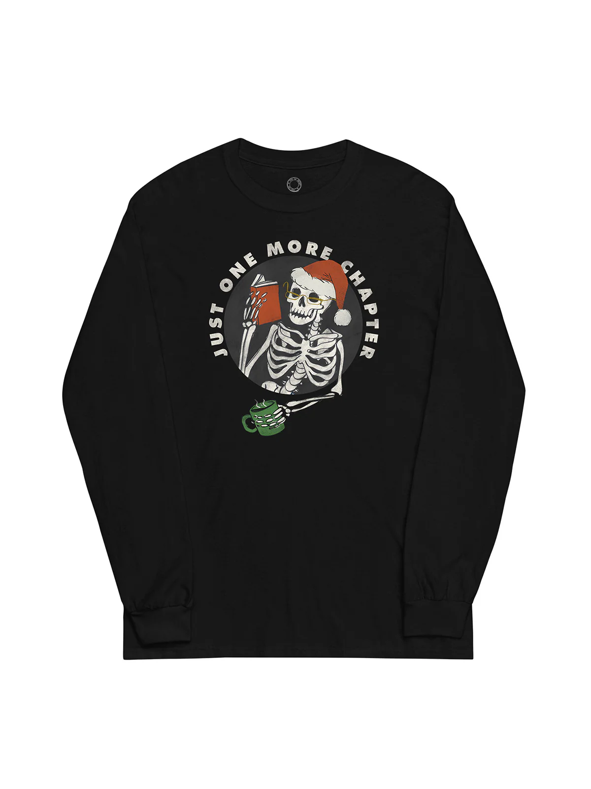 Just One More Chapter Holiday Unisex Long Sleeve (Print Shop)