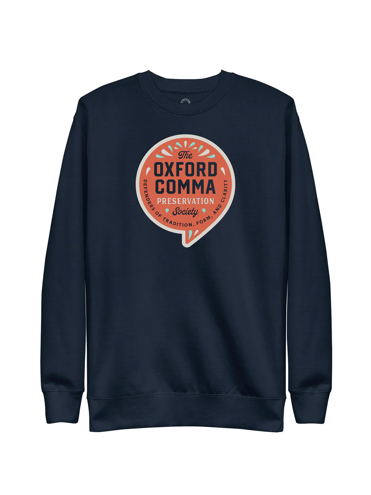 Oxford Comma Preservation Society Unisex Sweatshirt (Print Shop) - Image 2
