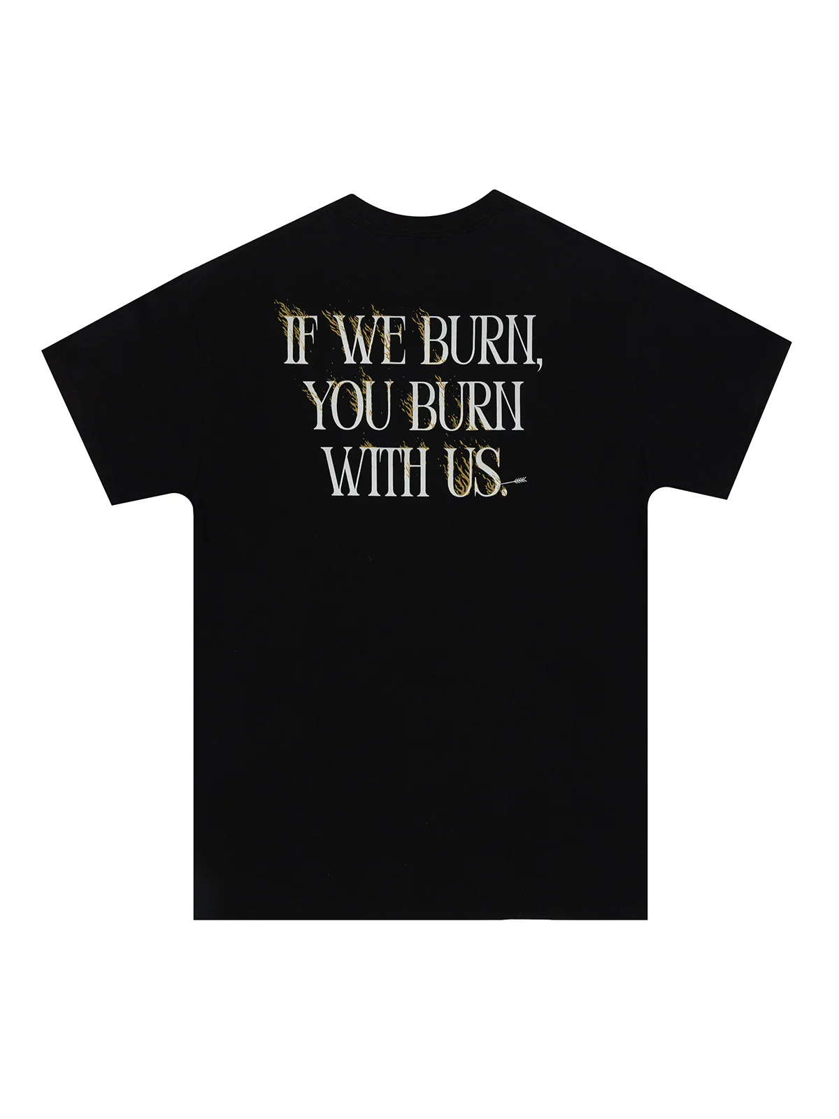 Hunger Games: If We Burn, You Burn With Us Unisex T-Shirt (Print Shop) - Image 2